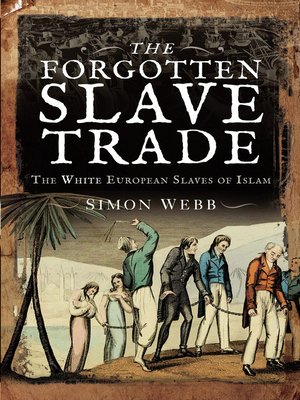cover image of The Forgotten Slave Trade